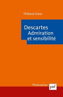 Descartes - admiration et sensibilité