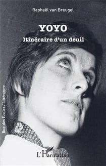 Yoyo : itinéraire d'un deuil