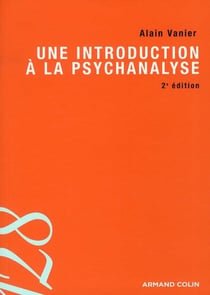 Une introduction à la psychanalyse (2e édition)