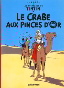 Les aventures de Tintin Tome 9 : le crabe aux pinces d'or