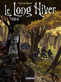Le long hiver - t01 - le long hiver - 1914