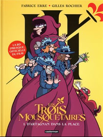 Les Trois Mousquetaires Tome 1 : D'Artagnan dans la place
