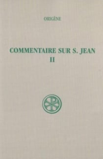 SC 157 Commentaire sur saint Jean, II