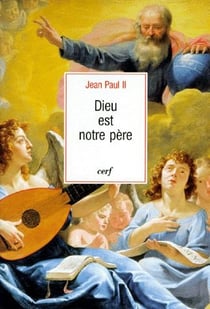 Dieu est notre Père