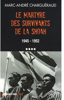 Le martyre des survivants de la Shoah