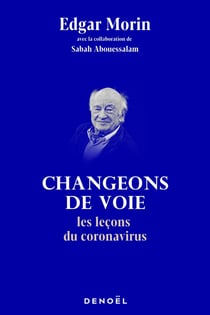 Changeons de voie :  les leçons du coronavirus