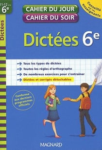 Cahiers du jour/ soir - français - dictées - 6ème (édition 2010)