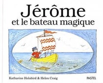 jerome et le bateau magique