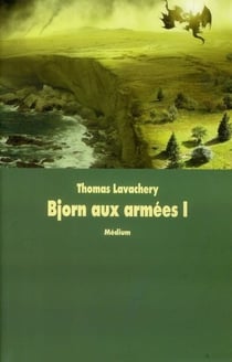 Bjorn aux armées Tome 1