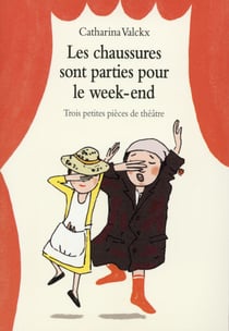 Les chaussures sont parties pour le week-end - toutes petites pièces de théâtre