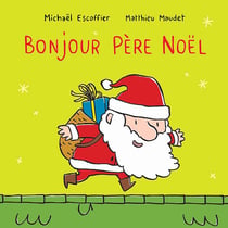 Bonjour père Noël