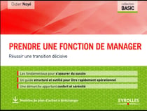 Prendre une fonction de manager - réussir une transition décisive