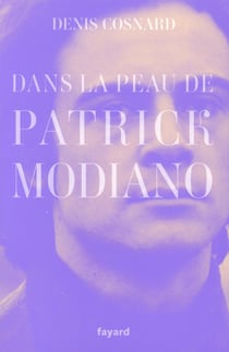 Dans la peau de Patrick Modiano