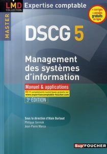 Dscg 5 - management des systèmes d'information - manuel et applications (édition 2009/2010)