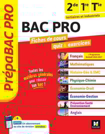 PrépaBAC PRO : Toutes les matières générales - 2de, 1re, Terminale Bac pro tertiaires et industriels - Cours & examen