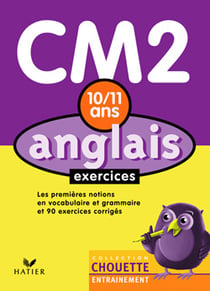 Chouette entraînement : anglais - CM2 - 10/11 ans