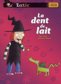 Zazie - la dent de lait