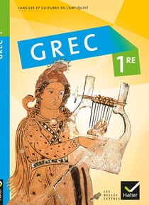 Langues et cultures de l'Antiquité : grec - 1ère - livre de l'élève (édition 2008)