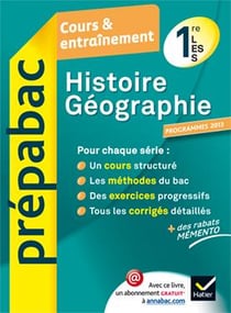 Prépabac cours & entraînement - histoire-géographie - 1ère l, es, s