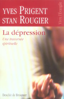 La depression - une traversee spirituelle