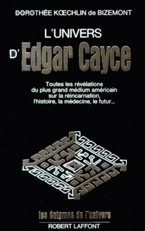 L'univers d'Edgar Cayce - tome 1