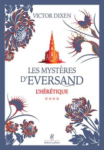 Les Mystères d'Eversand Tome 4 : L'Hérétique