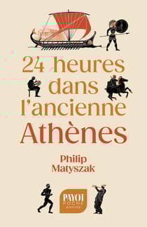 24 heures dans l'ancienne Athènes