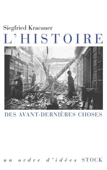 L HISTOIRE DES AVANT-DERNIERES CHOSES