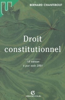 Droit constitutionnel et science politique - 18e edition 2001
