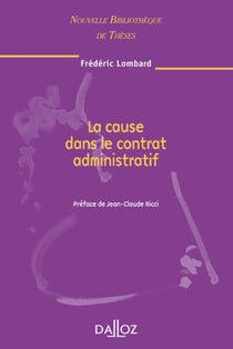La cause dans le contrat administratif - Volume 77