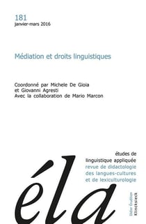 Études de linguistique appliquée - N°1/2016 : Médiation et droits linguistiques, Actes du Colloque international (Université de Padoue, 23 janvier 2014)