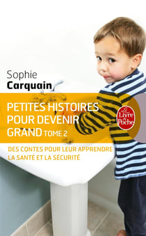 Petites histoires pour devenir grand Tome 2