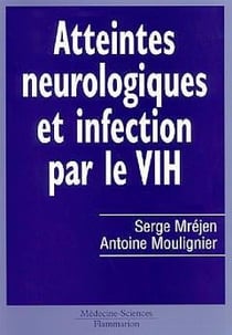 Atteintes neurologiques et infection par le VIH
