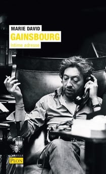 Serge Gainsbourg - Intime adresse