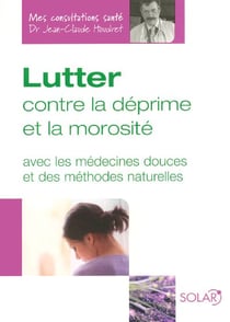 Lutter contre la deprime et la morosite