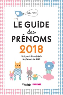Guide des prénoms (édition 2018)