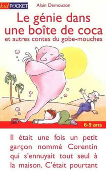 Le genie dans une boite de coca et autres contes du globe-mouches