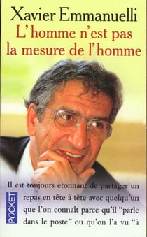 L'homme n'est pas la mesure de l'homme