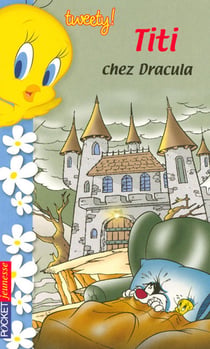 Tweety - tome 2 titi chez dracula - vol02