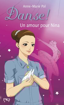 Danse ! t.30 - un amour pour nina