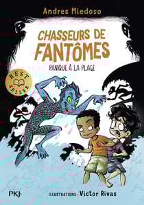 Chasseurs de fantômes Tome 3 : panique à la plage