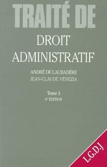 Traité de droit administratif t.3 (6e édition)