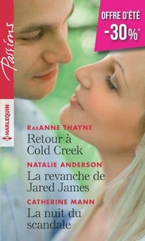 Retour à Cold Creek - la revanche de Jared James - la nuit du scandale