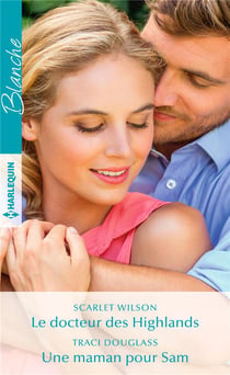 Le docteur des highlands - une maman pour sam