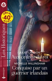 Aux ordres du roi - Conquise par un guerrier irlandais