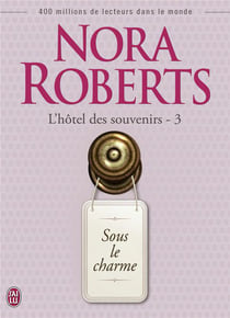 L'hôtel des souvenirs Tome 3 : sous le charme