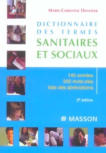 Dictionnaire des termes sanitaires et sociaux (2e edition)