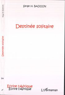 Destinée solitaire