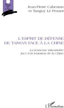L'esprit de défense de Taïwan face à la Chine - la jeunesse taïwanaise face à la tentation de la Chine