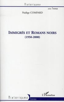 Immigrés et romans noirs (1950 2000)